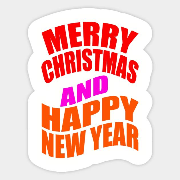 Merry Christmas and happy new year Sticker by Evergreen Tee